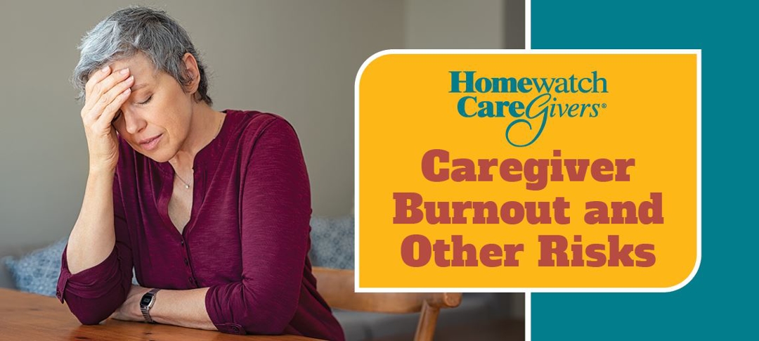 Caregiver Burnout And Other Risks